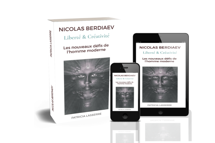 Livre de Patricia Lasserre Nicolas Berdiaev Liberté et créativité les nouveaux défis de l'homme moderne