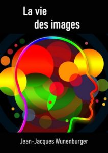 La vie des images ebook jean-jacques wunenburger édité par Les Éditions Spéciales